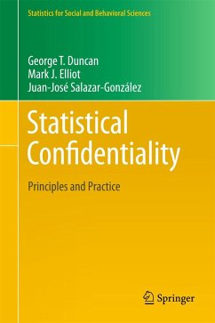Statistical Confidentiality - Duncan, George T.;Elliot, Mark;Juan Jose Salazar, Gonzalez