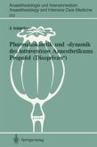Pharmakokinetik und ¿dynamik des intravenösen Anaesthetikums Propofol (Disoprivan®)