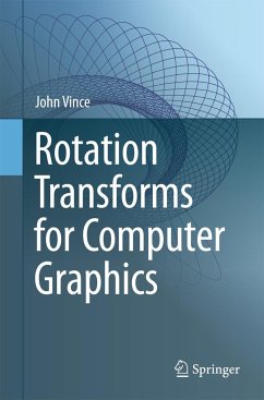 Rotation Transforms for Computer Graphics - Vince, John