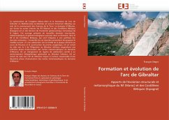 Formation et évolution de l''arc de Gibraltar - Negro, François