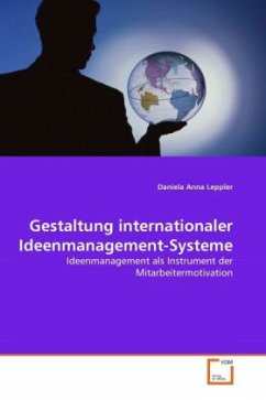 Gestaltung internationaler Ideenmanagement-Systeme - Leppler, Daniela Anna