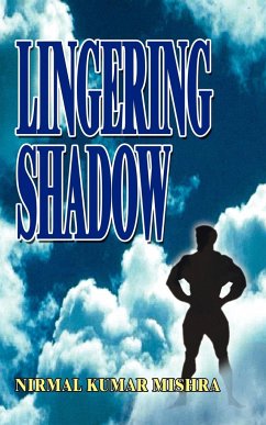 Lingering Shadow - Mishra, Nirmal Kumar
