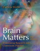 Brain Matters: Translating Research into Classroom Practice