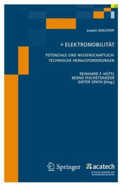 Elektomobilität - Potenziale und wissenschaftlich-technische Herausforderungen