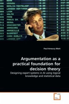 Argumentation as a practical foundation for decision theory - Matt, Paul-Amaury