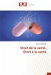 Droit de la santé, Droit à la santé - Bild 1