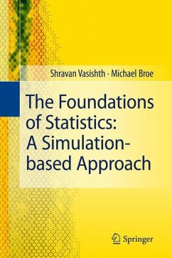 The Foundations of Statistics: A Simulation-based Approach - Vasishth, Shravan;Broe, Michael