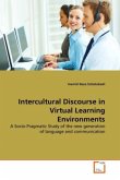 Intercultural Discourse in Virtual Learning Environments
