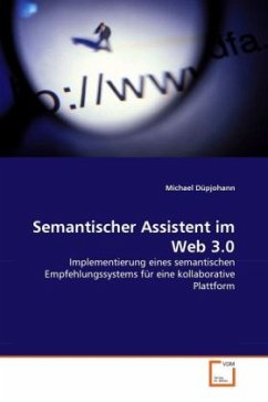 Semantischer Assistent im Web 3.0 - Düpjohann, Michael