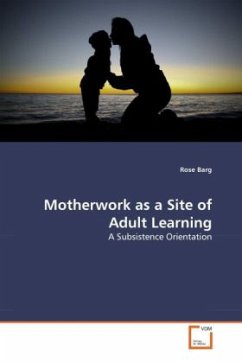 Motherwork as a Site of Adult Learning - Barg, Rose