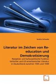 Literatur im Zeichen von Re-education und Demokratisierung