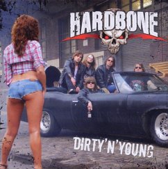 Dirty 'N' Young - Hardbone