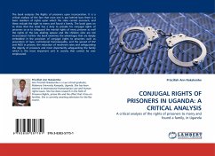 CONJUGAL RIGHTS OF PRISONERS IN UGANDA: A CRITICAL ANALYSIS - Nakalembe, Priscillah Ann