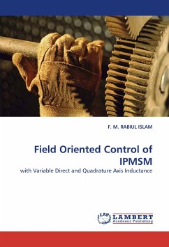 Field Oriented Control of IPMSM - Islam, F. M. R.