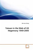Taiwan in the Web of US Hegemony 1949-2005