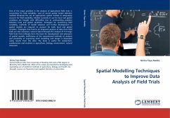 Spatial Modelling Techniques to Improve Data Analysis of Field Trials