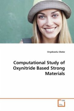 Computational Study of Oxynitride Based Strong Materials - Okeke, Onyekwelu