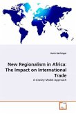 New Regionalism in Africa: The Impact on International Trade