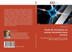 Étude de l'évolution du contact électrode-tissus nerveux