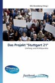 Das Projekt "Stuttgart 21"