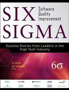 Six SIGMA Software Quality Improvement - Nanda, Vic; Robinson, Jeffrey