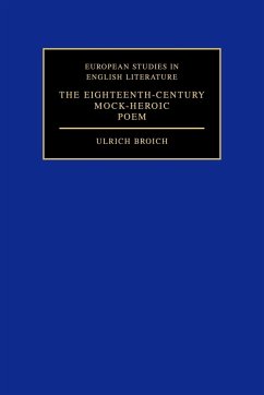 The Eighteenth-Century Mock-Heroic Poem - Broich, Ulrich