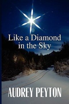 Like a Diamond in the Sky - Peyton, Audrey