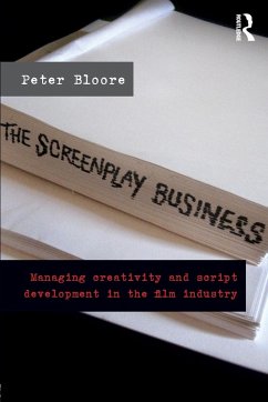 The Screenplay Business - Bloore, Peter