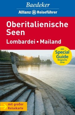Cover Baedeker Allianz Reiseführer Oberitalienische Seen, Lombardei, Mailand. (Mit großer Reisekarte und Special-Guide Magische Orte)