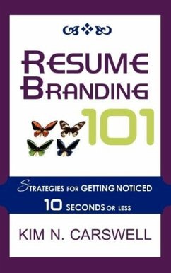 Resume Branding 101 - Carswell, Kim N.