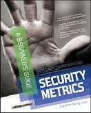 Security Metrics, a Beginner's Guide