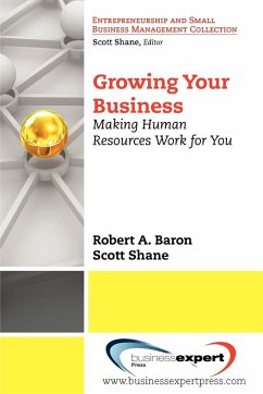 Growing Your Business - Baron, Robert A.; Shane, Scott
