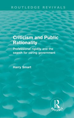 Criticism and Public Rationality (Routledge Revivals) - Smart, Harry W