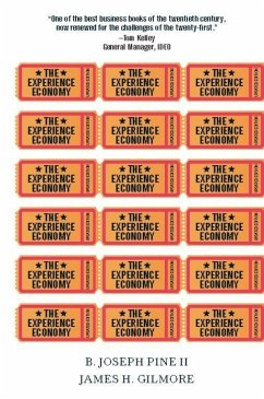 The Experience Economy - Pine II, B. Joseph; Gilmore, James H.