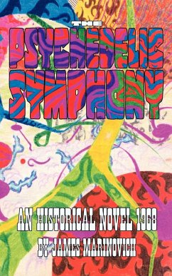 The Psychedelic Symphony - Marinovich, James