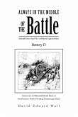 Always In The Middle Of The Battle Always In The Middle Of The Battle