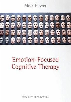 Emotion-Focused Cognitive Therapy - Power, Mick