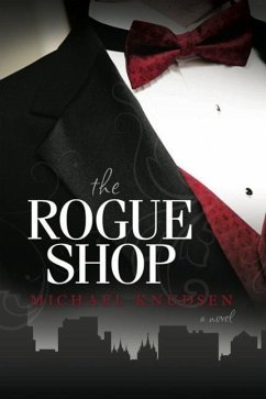 The Rogue Shop - Knudsen, Michael