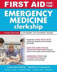 First Aid for the Emergency Medicine Clerkship, Third Edition - Ganti, Latha; Kaufman, Matthew S