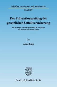 Der Präventionsauftrag der gesetzlichen Unfallversicherung - Rink, Anna