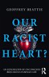 Our Racist Heart? - Bild 1