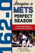 162-0: Imagine a Mets Perfect Season - Bild 1