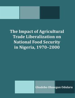 The Impact of Agricultural Trade Liberalization on National Food Security in Nigeria, 1970-2000