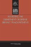Revisiting the Department of Defense Sbir Fast Track Initiative