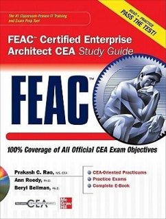 FEAC Certified Enterprise Architect CEA Study Guide - Rao, Prakash; Reedy; Bellman, Beryl