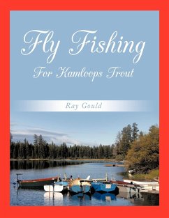 Fly Fishing for Kamloops Trout - Gould, Ray