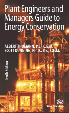 Plant Engineers and Managers Guide to Energy Conservation - Thumann, Albert; Dunning, Scott C