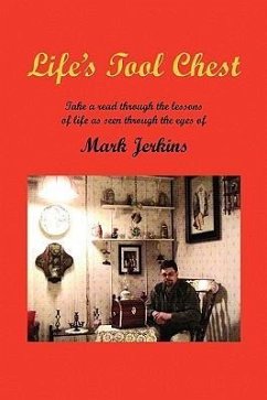 Life's Tool Chest - Jerkins, Mark