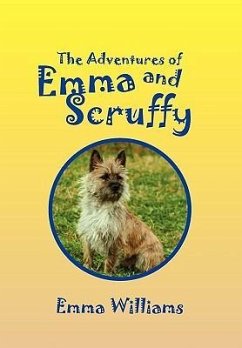 The Adventures of Emma and Scruffy - Williams, Emma