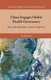 China Engages Global Health Governance
